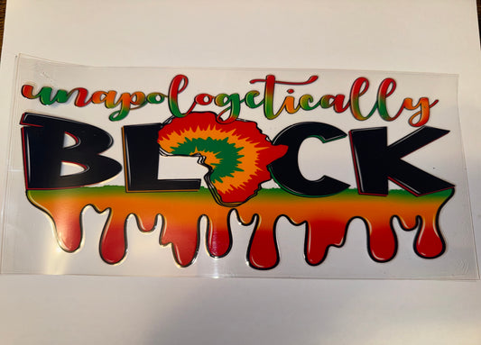 Unapologetically Black Decal